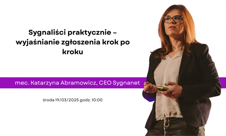 Sygnaliści – wyjaśnianie zgłoszenia krok po kroku [webinar]